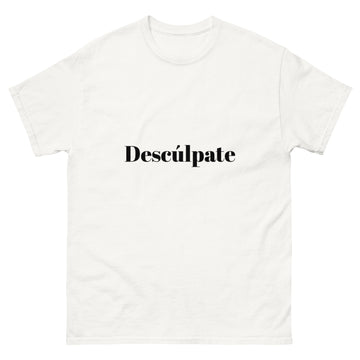 Camiseta Descúlpate